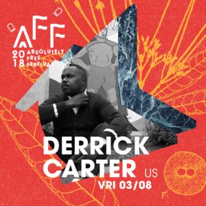 AFFkondiging #4 - Dansen op vrijdag met Derrick Carter (US), Deetron (CH) en vele anderen!