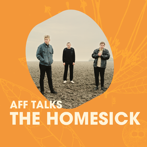 AFF Talks: The Homesick